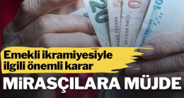 Emekli ikramiyesiyle ilgili önemli karar! Yargıtay’dan mirasçılara müjde