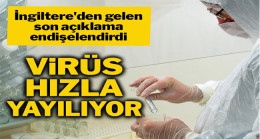 İngiltere’den gelen son açıklama endişelendirdi