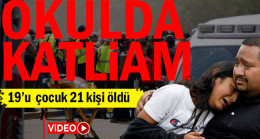 İlkokula saldırı: 19’u çocuk 21 kişi öldü