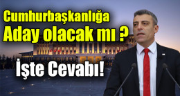 Öztürk Yılmaz Cumhurbaşkanlığa aday olacak mı ?