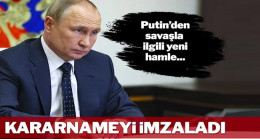 Putin’den savaşla ilgili yeni hamle… Kararnameyi imzaladı