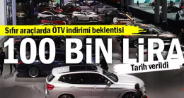 Sıfır araçlarda ÖTV indirimi beklentisi… Tarih verildi