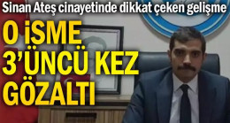 Sinan Ateş cinayetinde flaş gözaltılar