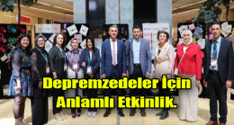 Depremzedeler İçin Anlamlı Etkinlik