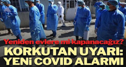 Covid’de ‘en çok mutasyona uğramış varyant’ alarmı: ‘Yeni salgın riski var