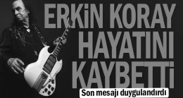 Usta sanatçı Erkin Koray hayatını kaybetti
