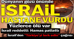 Dünyanın gözü önünde: İsrail hastane vurdu… Yüzlerce ölü var