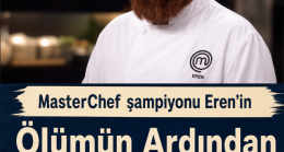 MasterChef Şampiyonu Eren Kaşıkçı