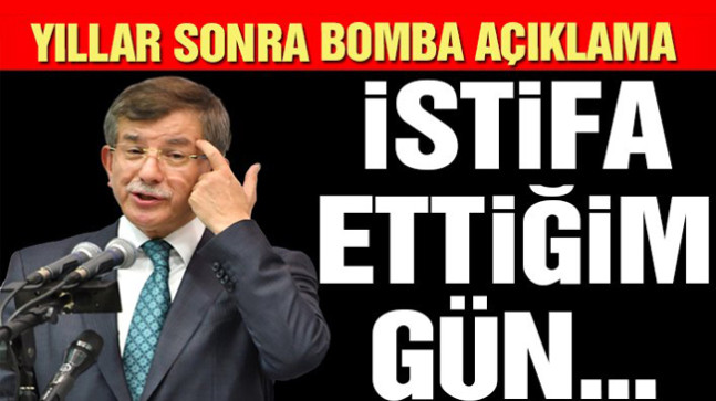 Davutoğlu yıllar sonra açıkladı