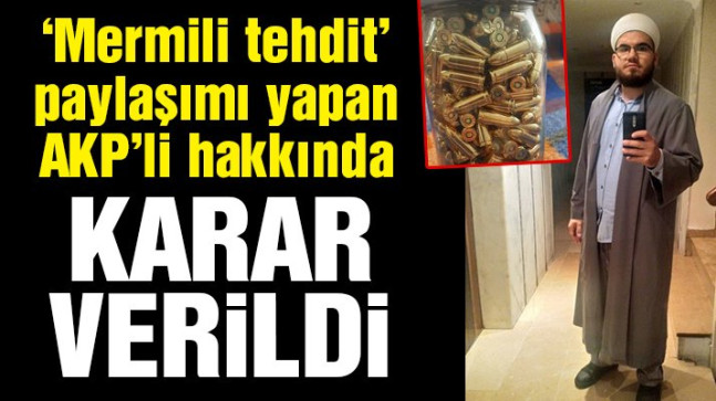 O Şahıs Hakkında Karar Verildi…