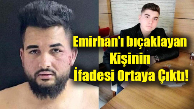 Emirhan Yalçın’ı bıçaklayan Yahya Abdo’nun ifadesi ortaya çıktı!