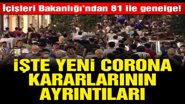 İçişleri Bakanlığı’ndan 81 ile genelge!