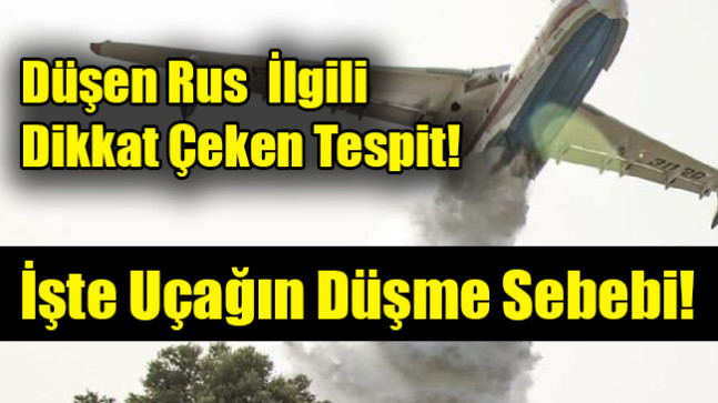 Düşen Rus uçağıyla ilgili dikkat çeken tespit