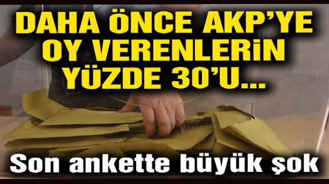 Son seçim anketinde AKP’ye büyük şok
