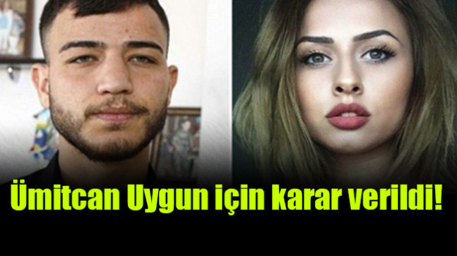 Ümitcan Uygun için karar verildi