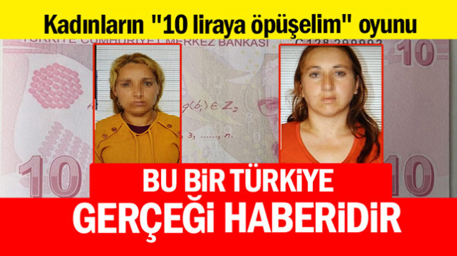 “10 liraya öpüşelim” oyunu…