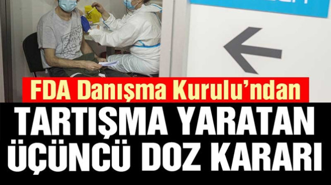 FDA Danışma Kurulu’ndan Pfizer-BioNTech aşısında üçüncü doz kararı