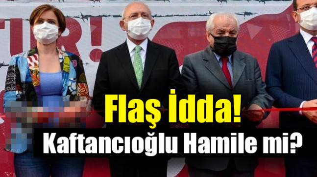 Gündeme Bomba Gibi Düştü, Canan Kaftancıoğlu Hamile mi ?