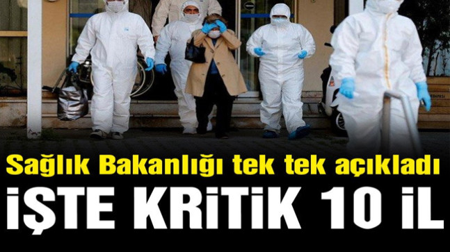 İşte vaka sayısı en çok artan 10 il