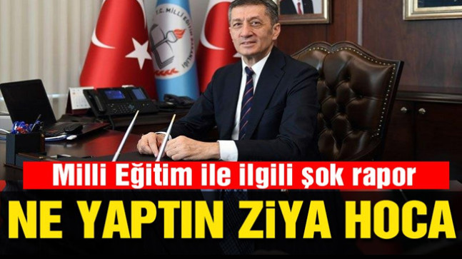 Milli Eğitim Bakanlığı ile ilgili şok denetim raporu!