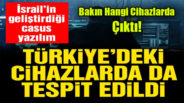 Casus yazılım Türkiye’de de tespit edildi