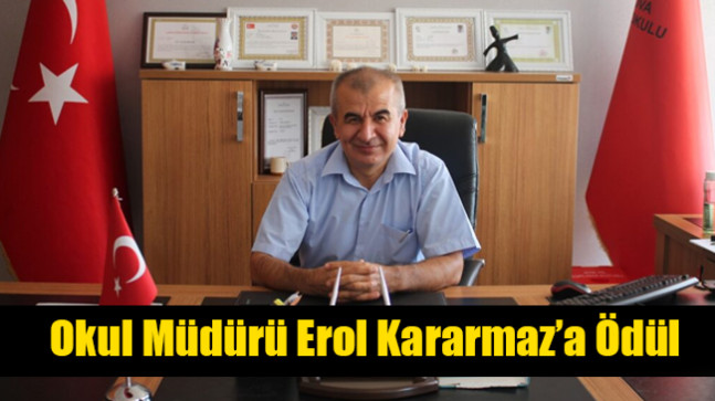 Okul Müdürü Erol Kararmaz’a Ödül