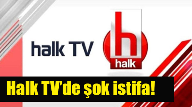 Halk TV’de şok istifa