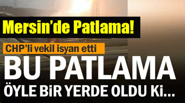 Bu patlama öyle bir yerde oldu ki…