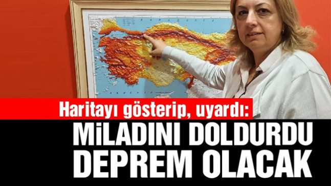 Haritayı gösterip, uyardı: Deprem olacak