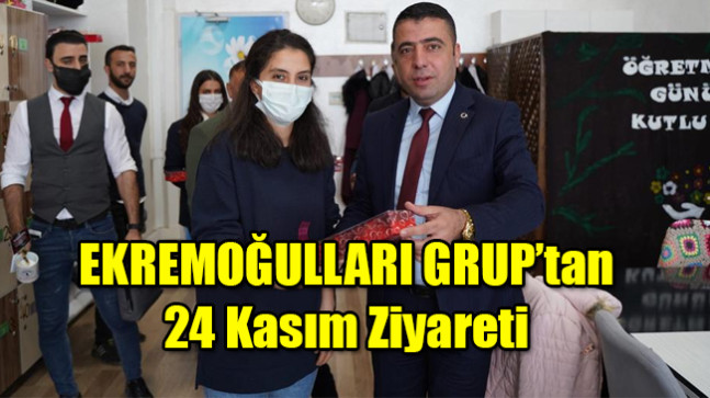 EKREMOĞULLARI GRUP’tan 24 Kasım Ziyareti