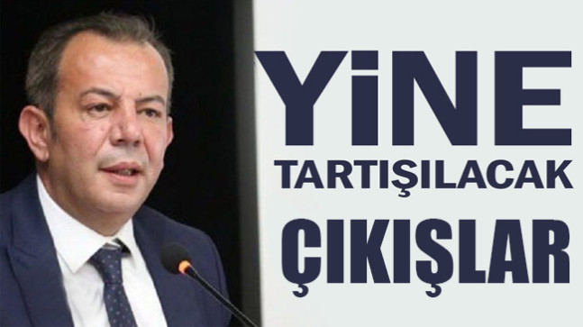 Yine tartışılacak