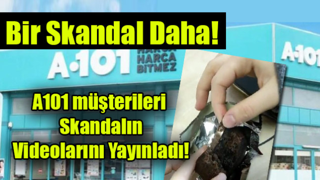 A101’de Bir Skandal Daha!