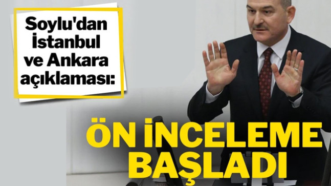 Süleyman Soylu’dan ‘İstanbul ve Ankara’ açıklaması