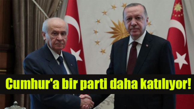 Cumhur’a bir parti daha katılıyor