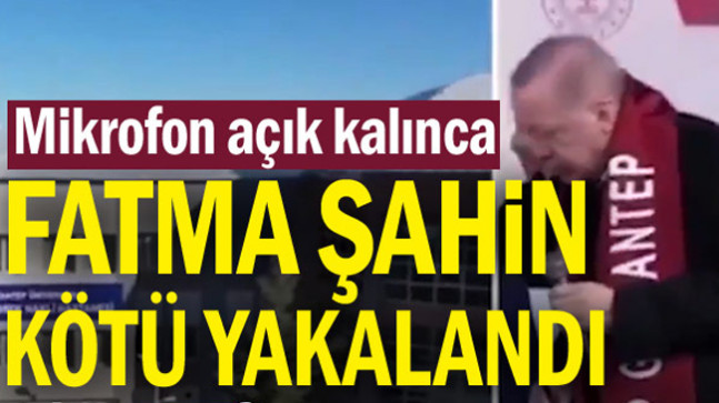 Mikrofon açık kalınca Fatma Şahin kötü yakalandı