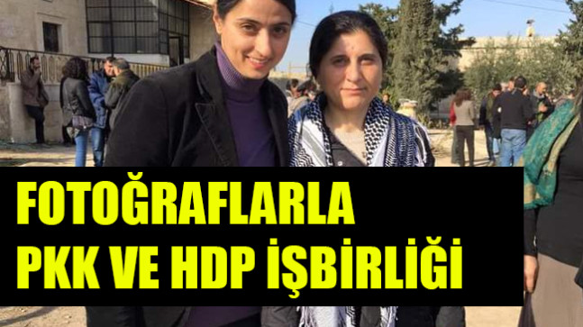 FOTOĞRAFLARLA PKK VE HDP İŞBİRLİĞİ