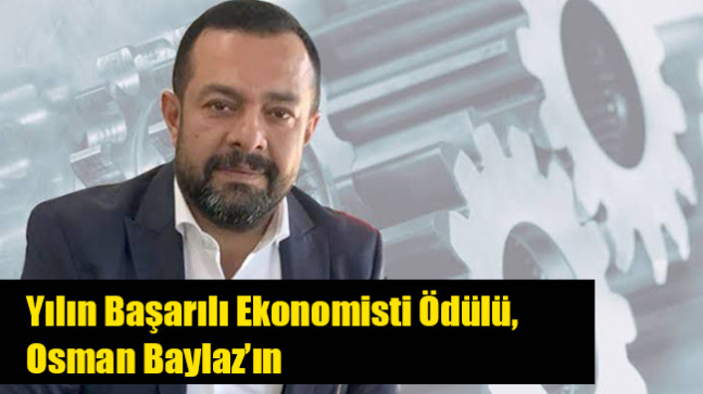 Yılın Başarılı Ekonomisti Ödülü, Osman Baylaz’ın