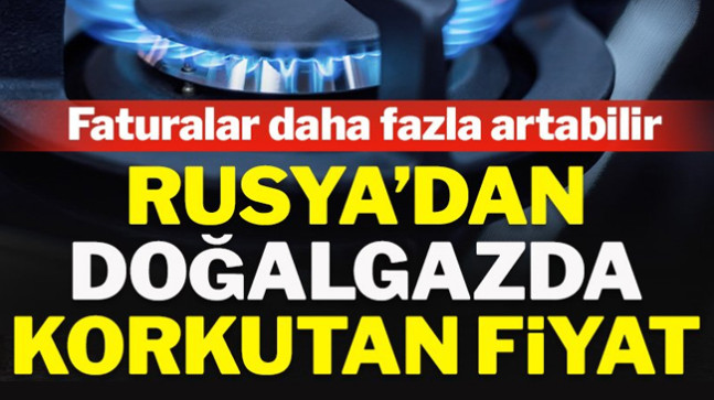 Bin metreküp gaza 2 bin Euro ödeyeceğiniz yeni dünyaya hoş geldiniz