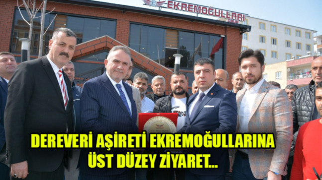 DEREVERİ AŞİRETİ EKREMOĞULLARINA ÜST DÜZEY ZİYARET…