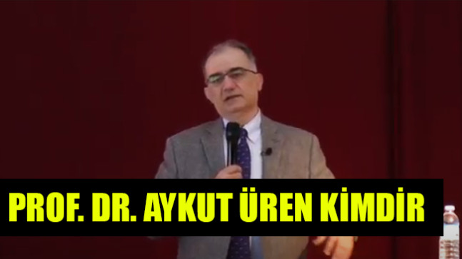 PROF. DR. AYKUT ÜREN KİMDİR