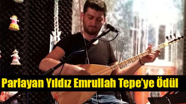 Parlayan Yıldız Emrullah Tepe’ye Ödül