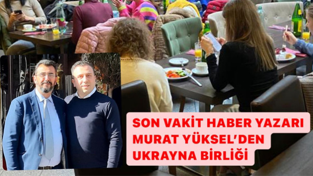 AVRUPA TÜRKLERİ DİYORKİ UKRAYNA MAĞDUR OLMAYACAK