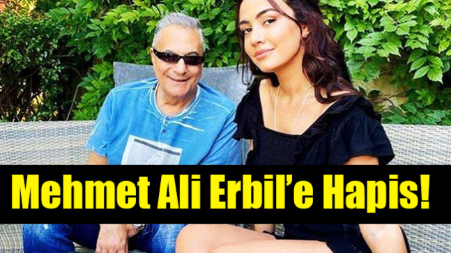 Mehmet Ali Erbil’e Hapis!