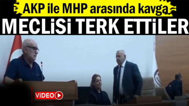 AKP ile MHP arasında tartışma… Meclisi terk ettiler