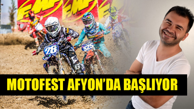 MOTOFEST AFYON’DA BAŞLIYOR