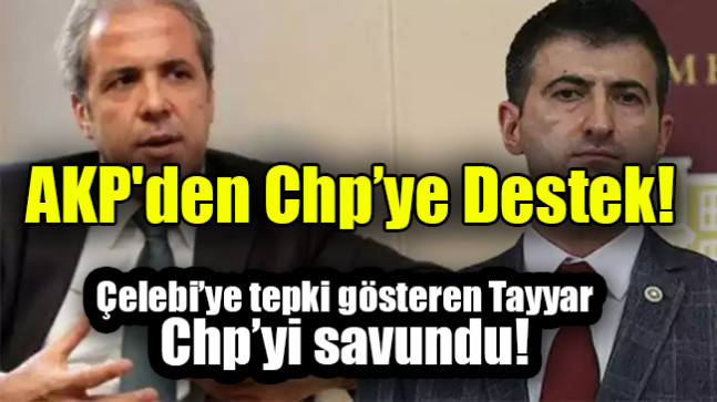 AKP’den Çelebi’ye ilk tepki