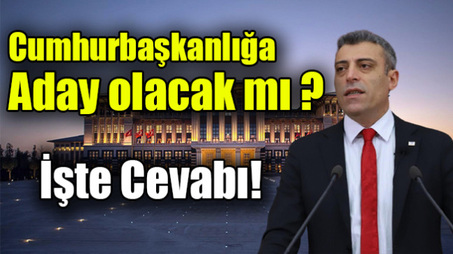 Öztürk Yılmaz Cumhurbaşkanlığa aday olacak mı ?