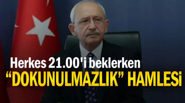 Herkes 21.00’i beklerken… Dokunulmazlık hamlesi