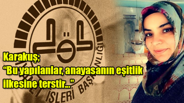 Bu yapılanlar anayasanın eşitlik ilkesine terstir
