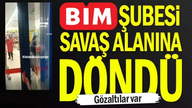 BİM savaş alanına döndü… Gözaltılar var